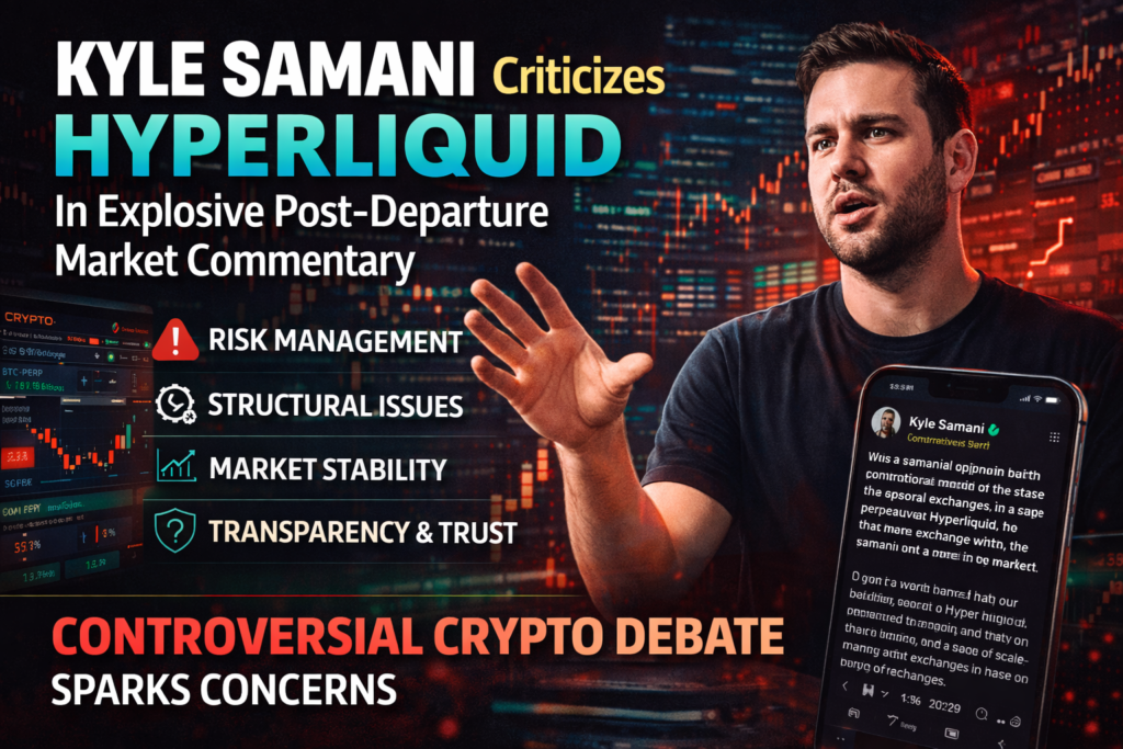 Kyle Samani Criticizes Hyperliquid in Explosive Post Departure Market Commentary