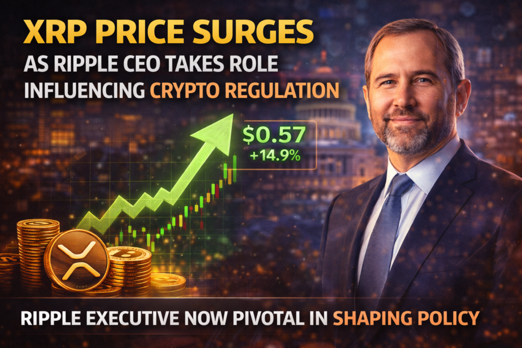 XRP Price Surges as Ripple CEO Takes Role Influencing Crypto Regulation